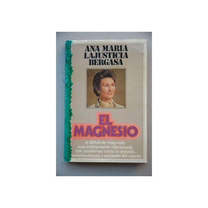 El Magnesio - Lajusticia Bergasa, Ana.